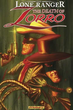 The Lone Ranger & Zorro: The Death of Zorro