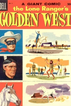 The Lone Ranger's Golden West
