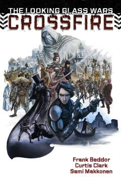 The Looking Glass Wars: CrossFire