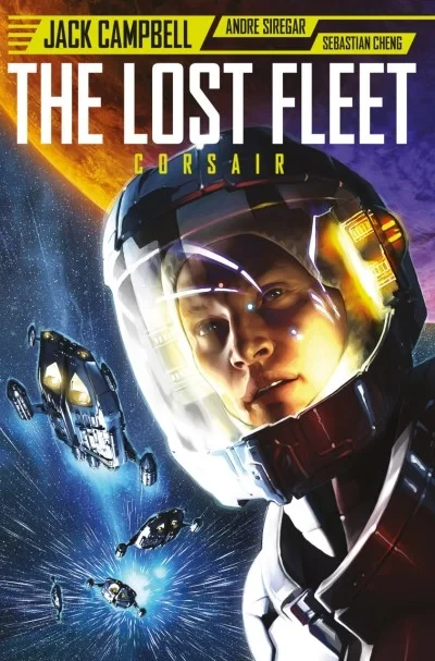 The Lost Fleet: Corsair (Trade Paperback, 2018) - Series 