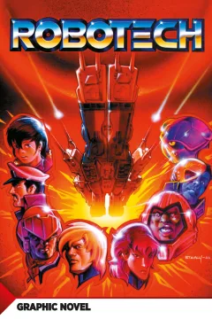 The Macross Saga: The Robotech Graphic Novel