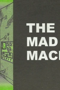 The Mad Machine
