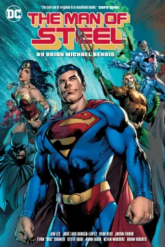 The Man of Steel by Brian Michael Bendis