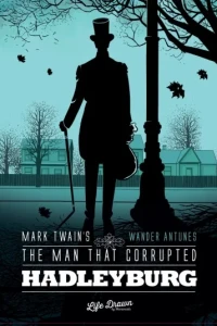 The Man That Corrupted Hadleyburg