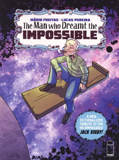 The Man Who Dreamt the Impossible: A Tribute to Jack Kirby (2025) - Series 