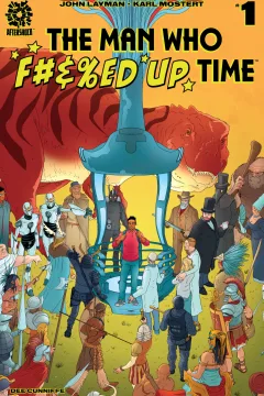 The Man Who F#&%ed Up Time