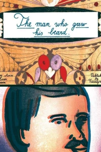 The Man Who Grew His Beard