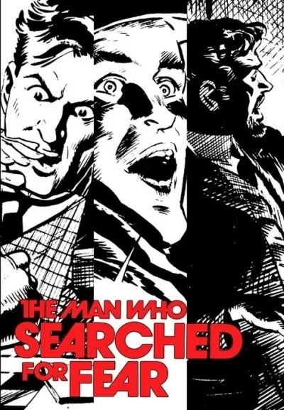 The Man Who Searched For Fear (Trade Paperback, 2014) - Series 