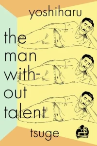The Man Without Talent