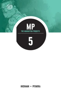 The Manhattan Projects: The Cold War