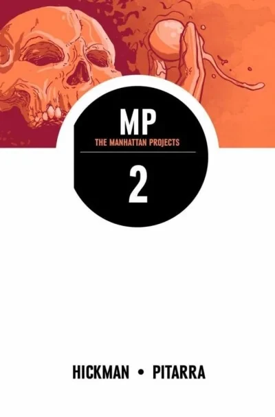 The Manhattan Projects: They Rule (2013) - Series 
