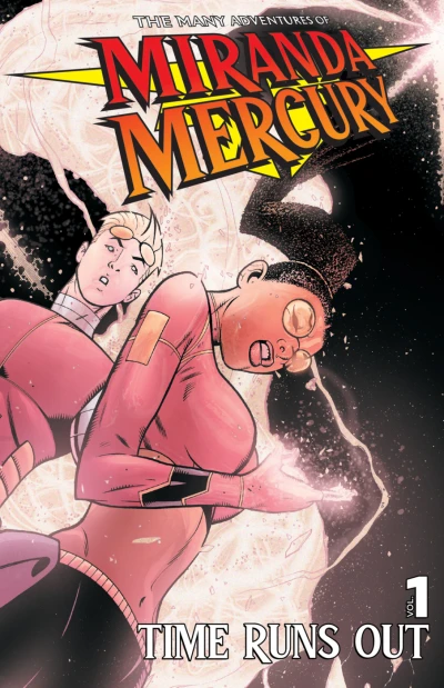 The Many Adventures of Miranda Mercury: Time Runs Out (2011) - Series 