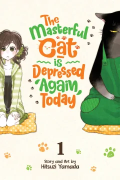 The Masterful Cat is Depressed Again Today