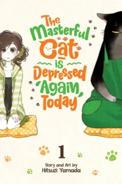 The Masterful Cat is Depressed Again Today