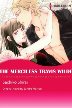 The Merciless Travis Wilde