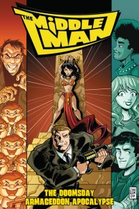 The Middleman: The Doomsday Armageddon Apocalypse