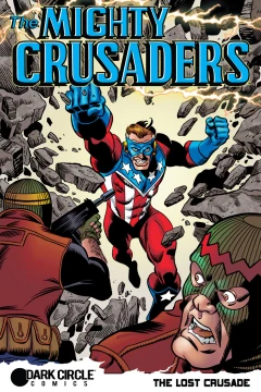 The Mighty Crusaders: Lost Crusade Special