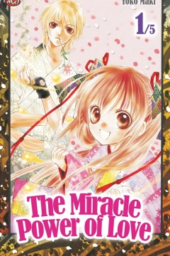 The Miracle Power of Love