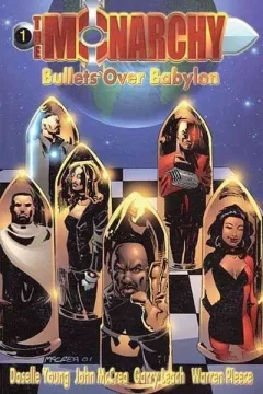 The Monarchy: Bullets Over Babylon