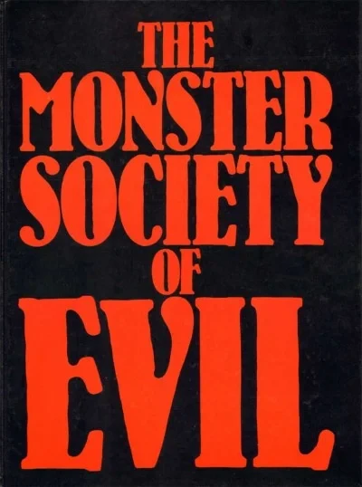 The Monster Society of Evil - Deluxe Limited Collector's Edition (1989) - Series 