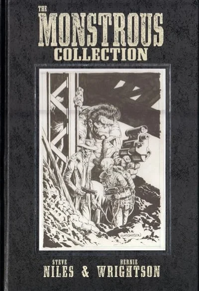The Monstrous Collection of Steve Niles and Bernie Wrightson (Hardcover, 2011) - Series 