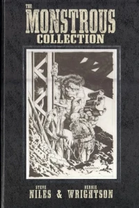 The Monstrous Collection of Steve Niles and Bernie Wrightson