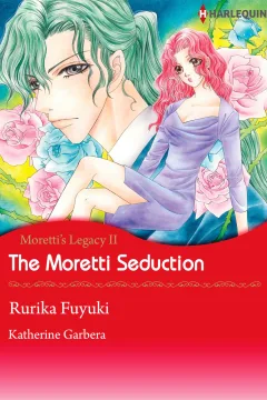 The Moretti Seduction