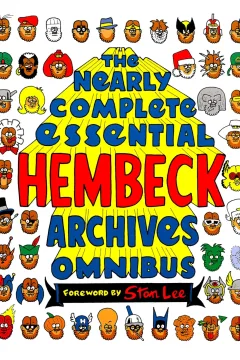 The Nearly Complete Essential Hembeck Archives Omnibus