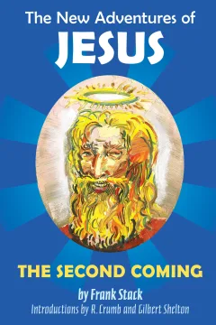 The New Adventures of Jesus: The Second Coming