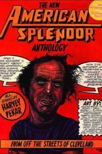 The New American Splendor Anthology