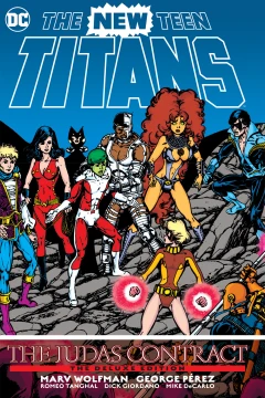 The New Teen Titans: The Judas Contract: The Deluxe Edition