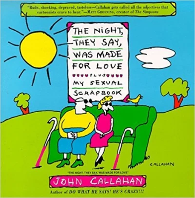 The Night, They Say, Was Made for Love: Plus My Sexual Scrapbook (1993) - Series 