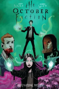 The October Faction: Supernatural Dreams