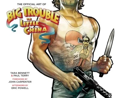 The Official Art of Big Trouble In Little China (2017) - Series 