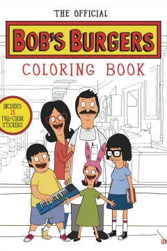 The Official Bob's Burgers Coloring Book