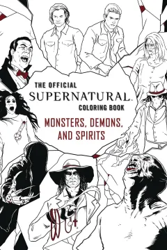 The Official Supernatural Coloring Book: Monsters, Demons, and Spirits