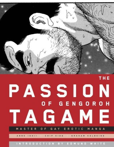 The Passion of Gengoroh Tagame: Master of Gay Erotic Manga (2013) - Series 