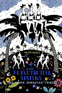 The Peanutbutter Sisters and Other American Stories