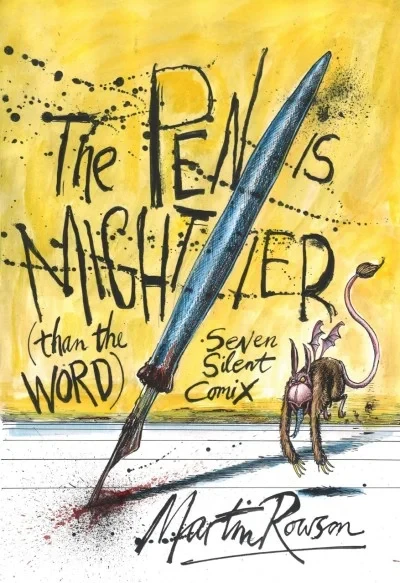 The Pen is Mightier than the Word: Seven Silent Comix (2018) - Series 