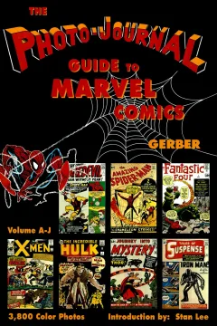 The Photo Journal Guide to Marvel Comics