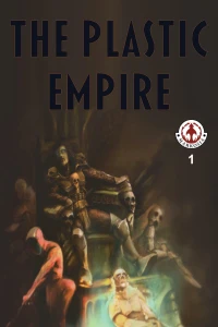 The Plastic Empire