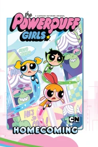 The Powerpuff Girls: Homecoming