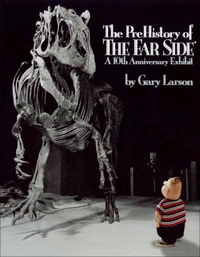 The PreHistory of The Far Side: A 10th Anniversary Exhibit (1989) - Series 
