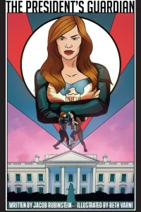 The President's Guardian