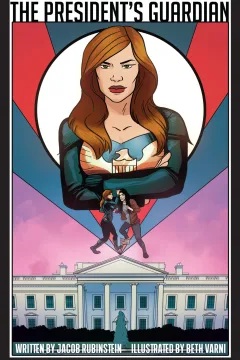 The President's Guardian