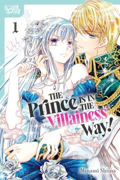 The Prince is in the Villainess' Way!
