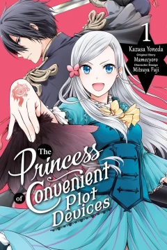 The Princess of Convenient Plot Devices