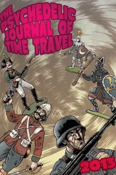 The Psychedelic Journal of Time Travel