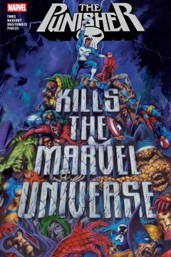 The Punisher Kills the Marvel Universe 