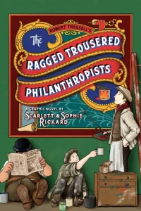 The Ragged Trousered Philanthropists